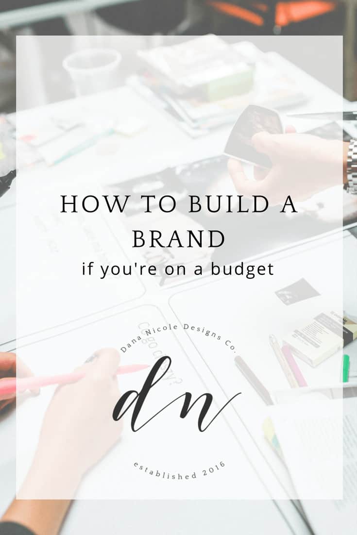 image with text overlay: how to build a brand on a buget